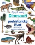 Dinosauři prehistorický život kolektiv autorů