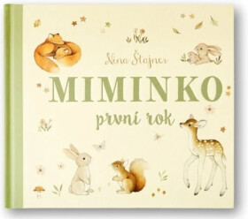 Miminko - První rok - Nina Štajner