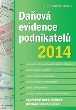 Daňová evidence podnikatelů 2014 - Jaroslav Sedláček, Jiří Dušek - e-kniha