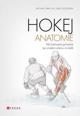 Hokej - anatomie - Michael Terry, Paul Goodman