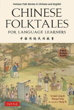 Chinese Folktales for Language Learners - Ling Vivian
