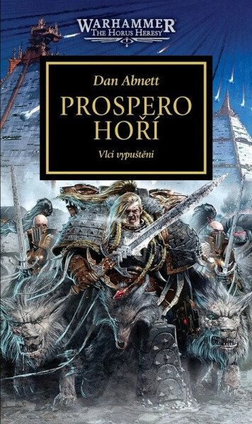 Warhammer 40 000 Prospero hoří - Dan Abnett