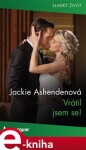 Vrátil jsem se! - Jackie Ashendenová e-kniha