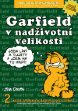 Garfield nadživotní velikosti Jim Davis