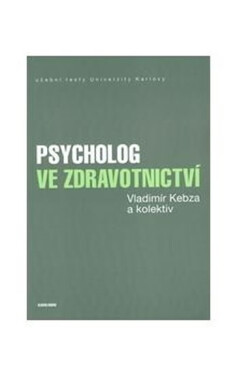 Psycholog ve zdravotnictví Vladimír Kebza