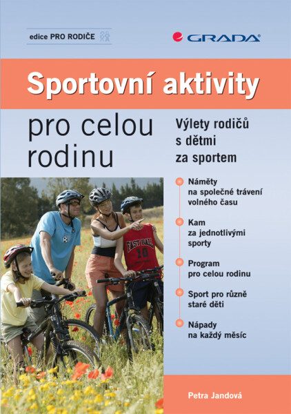 Sportovní aktivity pro celou rodinu - Petra Jandová