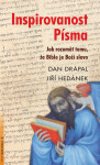 Inspirovanost Písma - Dan Drápal, Jiří Hedánek
