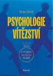 Psychologie vítězství Václav Petráš