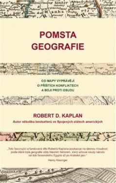 Pomsta geografie Robert Kaplan