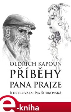 Příběhy pana Prajze - Oldřich Kapoun e-kniha