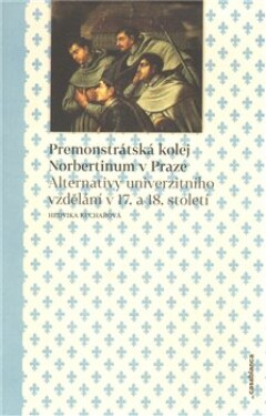 Premonstrátská kolej Norbertinum Praze Hedvika Kuchařová