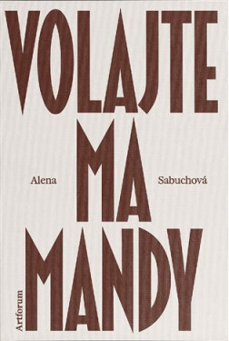 Volajte ma Mandy (slovensky) - Alena Sabuchová