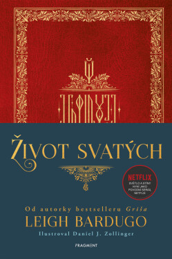 Život svatých - Leigh Bardugová