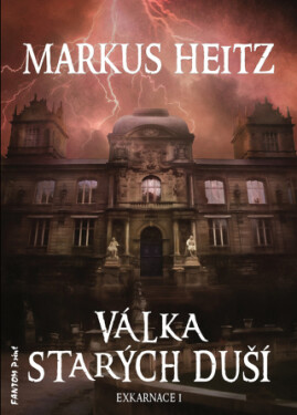 Válka Starých duší - Markus Heitz - e-kniha