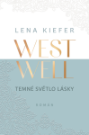 Westwell: Temné světlo lásky - Lena Kiefer