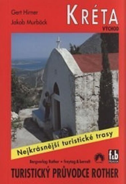 WF 18 Kréta východ - Rother / turistický průvodce - Gert Hirner