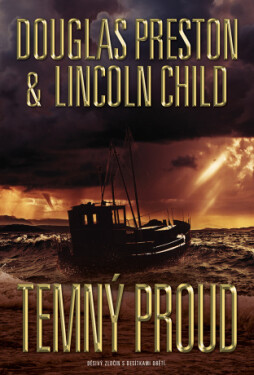 Temný proud - Douglas Preston, Lincoln Child - e-kniha