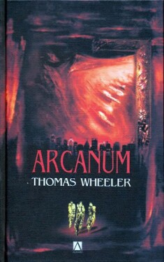 Arcanum Thomas Wheeler