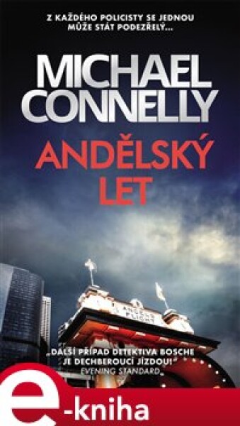 Andělský let - Michael Connelly e-kniha