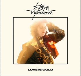 Klára Vytisková: Love Is Gold CD - Klára Vytisková