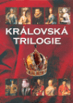 Královská trilogie - kol.