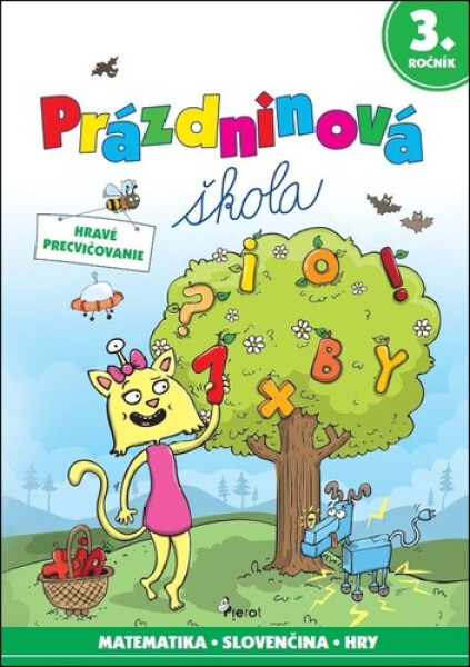 Prázdninová škola 3. ročník - Petr Šulc; Libor Drobný