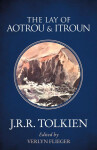 The Lay of Aotrou and Itroun, 1. vydání - John Ronald Reuel Tolkien