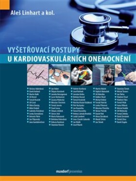 Vyšetřovací postupy u kardiovaskulárních onemocnění - Aleš Linhart