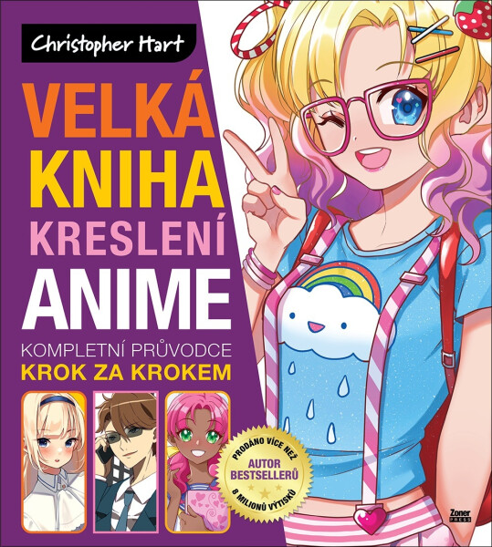 Velká kniha kreslení anime - Christopher Hart