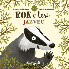 Rok v lese Jazvec