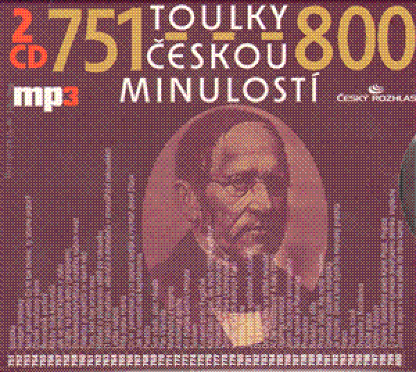 Toulky českou minulostí 751-800