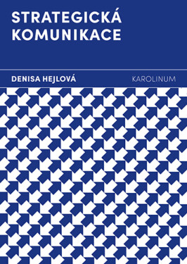 Strategická komunikace - Denisa Hejlová
