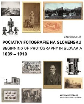 Počiatky fotografie na Slovensku: Martin Kleibl