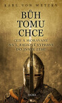 Bůh tomu chce - Karl von Wetzky