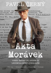 Akta Morávek - Pavel Černý