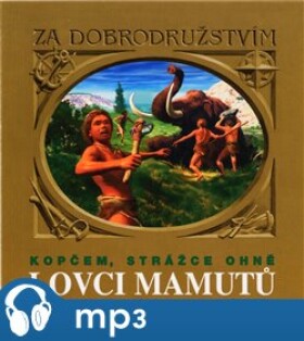 Lovci mamutů, Eduard Štorch