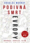 Podivná smrt Evropy Douglas Murray