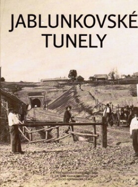 Jablunkovské tunely - Vojtěch Hermann