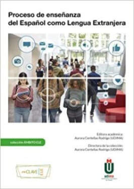 Proceso de ensenanza del Espanol como Lengua Extranjera - Varios