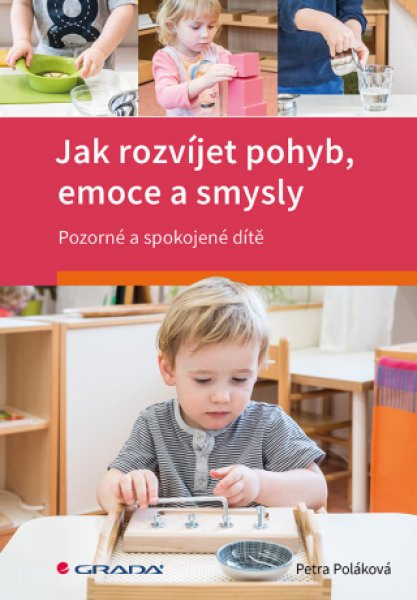 Jak rozvíjet pohyb, emoce a smysly - Petra Poláková - e-kniha