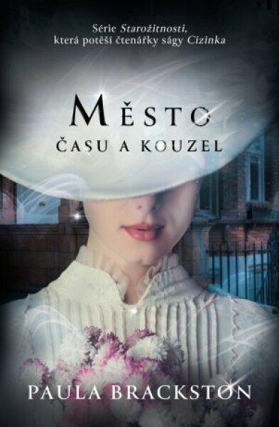 Město času a kouzel - Paula Brackston