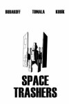 Space Trashers Max Bubakoff