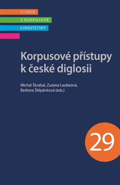 Korpusové přístupy české diglosii