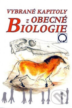 Nakladatelství Olomouc Vybrané kapitoly z obecné biologie - Jan Jelínek