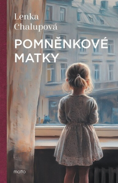 Pomněnkové matky - Lenka Chalupová