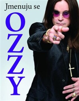 Jmenuju se Ozzy Ozzy Osbourne