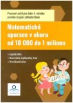 Matematika Počítáme do 000 000 Pracovní sešit