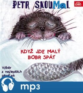 Když jde malý bobr spát, CD - Petr Skoumal