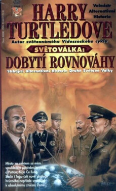 Světoválka 4 – Dobytí rovnováhy - Harry Norman Turtledove