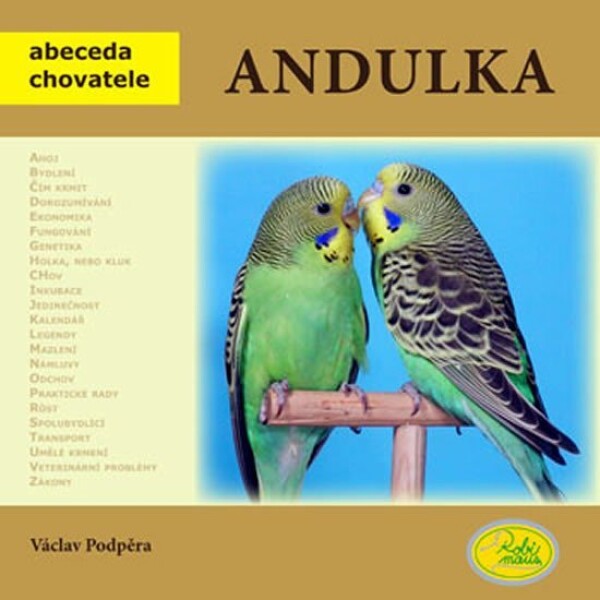 Andulka - Abeceda chovatele - Václav Podpěra